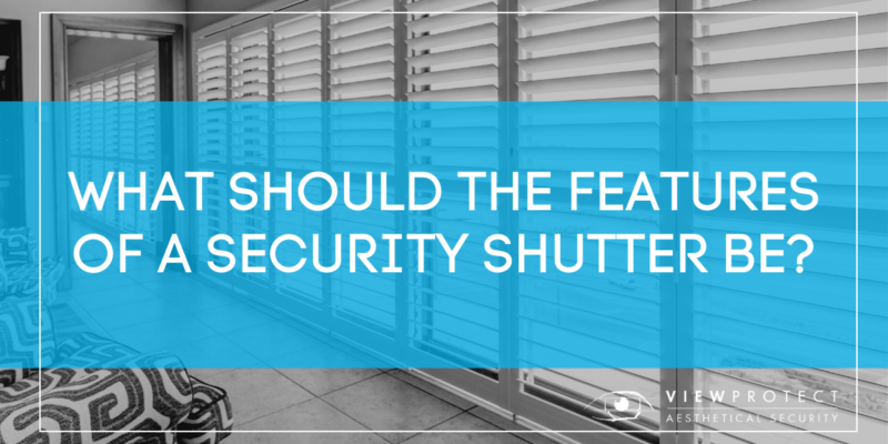 ViewProtect Security Shutters